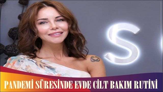 PANDEMİ SÜRESİNDE EVDE CİLT BAKIM RUTİNİ