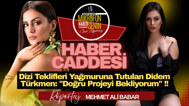 DİDEM TÜRKMEN; TREND DEĞİL, YAKIŞAN TERCİHİM