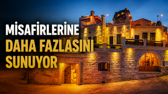 KAPADOKYA'DA KONAKLAMANIN YENİ ADRESİ