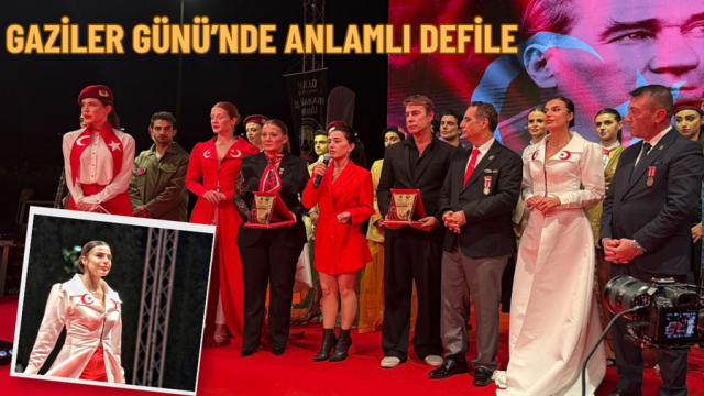 GAZİLER GÜNÜ’NDE ANLAMLI DEFİLE