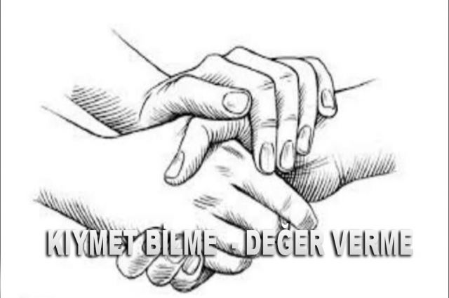 KIYMET BİLME - DEĞER VERME