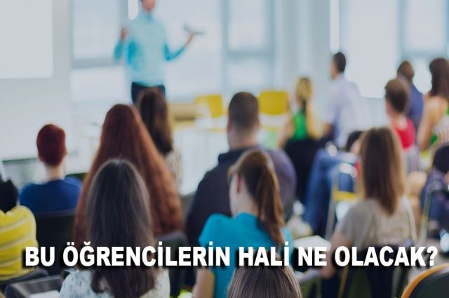 BU ÖĞRENCİLERİN HALİ NE OLACAK?