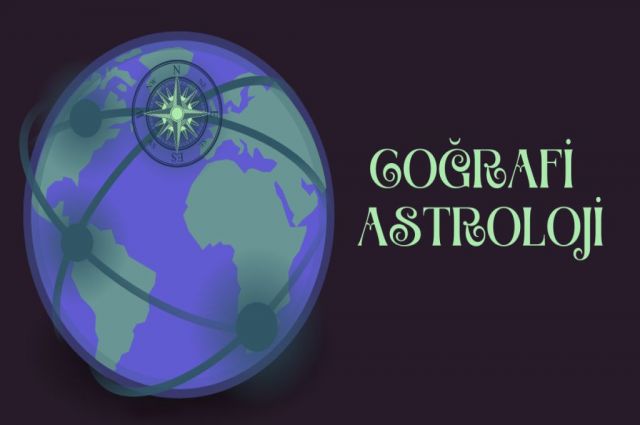COĞRAFİ ASTROLOJİ