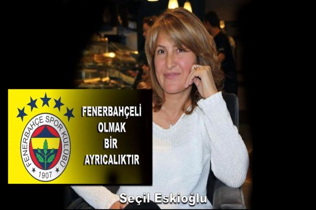 FENERBAHÇELİ OLMAK BİR AYRICALIKTIR
