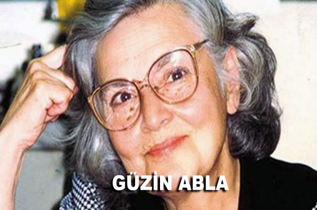 GÜZİN ABLA