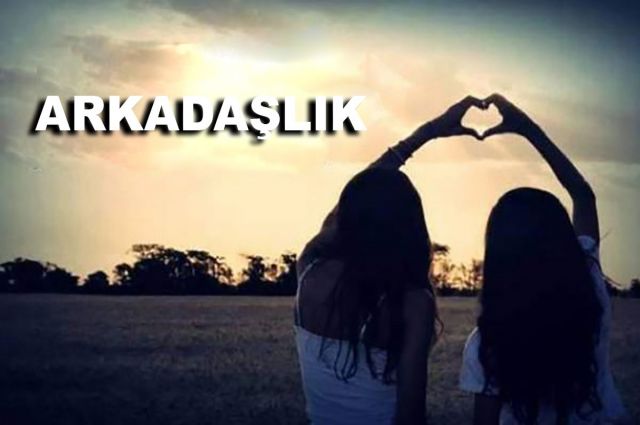 ARKADAŞLIK