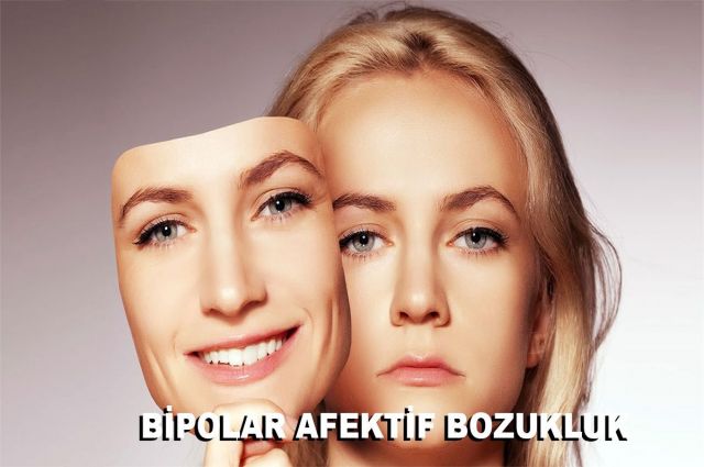 BİPOLAR AFEKTİF BOZUKLUK