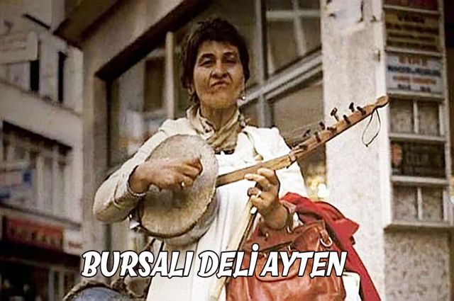 BURSALI DELİ AYTEN
