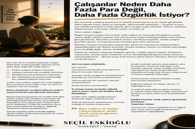 Çalışanlar Neden Daha Fazla Para Değil, Daha Fazla Özgürlük İstiyor?