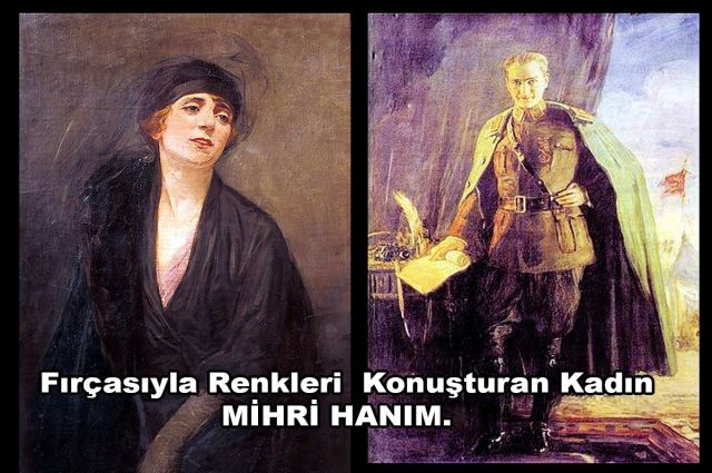 Fırçasıyla Renkleri Konuşturan Kadın MİHRİ HANIM.