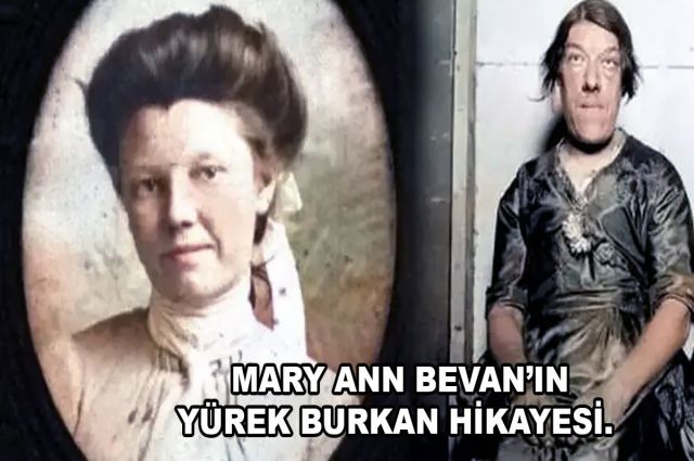 MARY ANN BEVAN’IN YÜREK BURKAN HİKAYESİ.