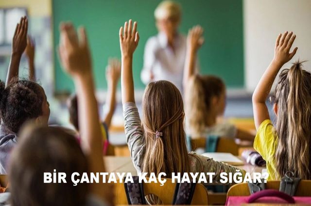 BİR ÇANTAYA KAÇ HAYAT SIĞAR?