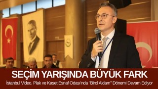 SEÇİM YARIŞINDA BÜYÜK FARK
